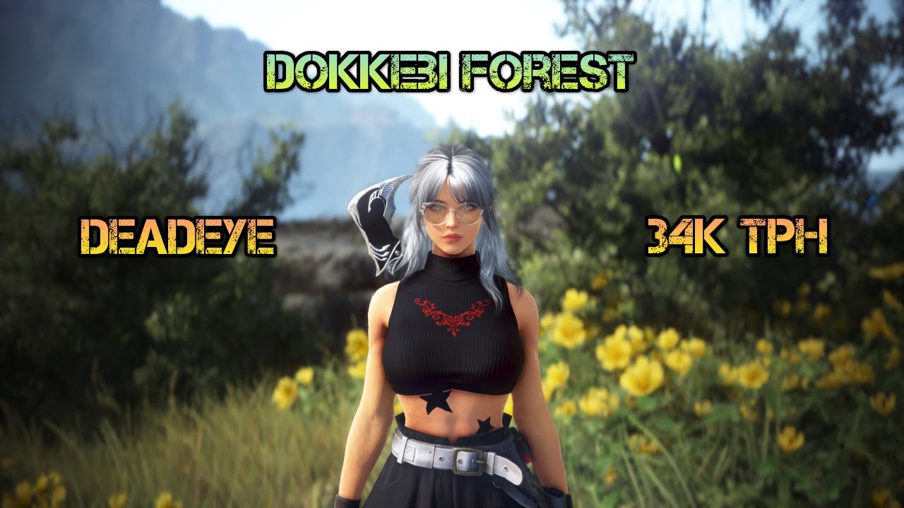 Dokkebi Forest - Deadeye 34k Trash Per Hour