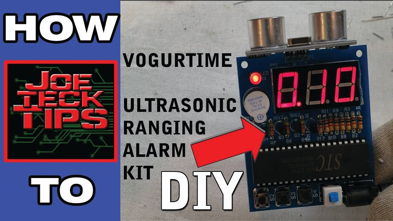 Ultrasonic Ranging Alarm Kit | JoeteckTips