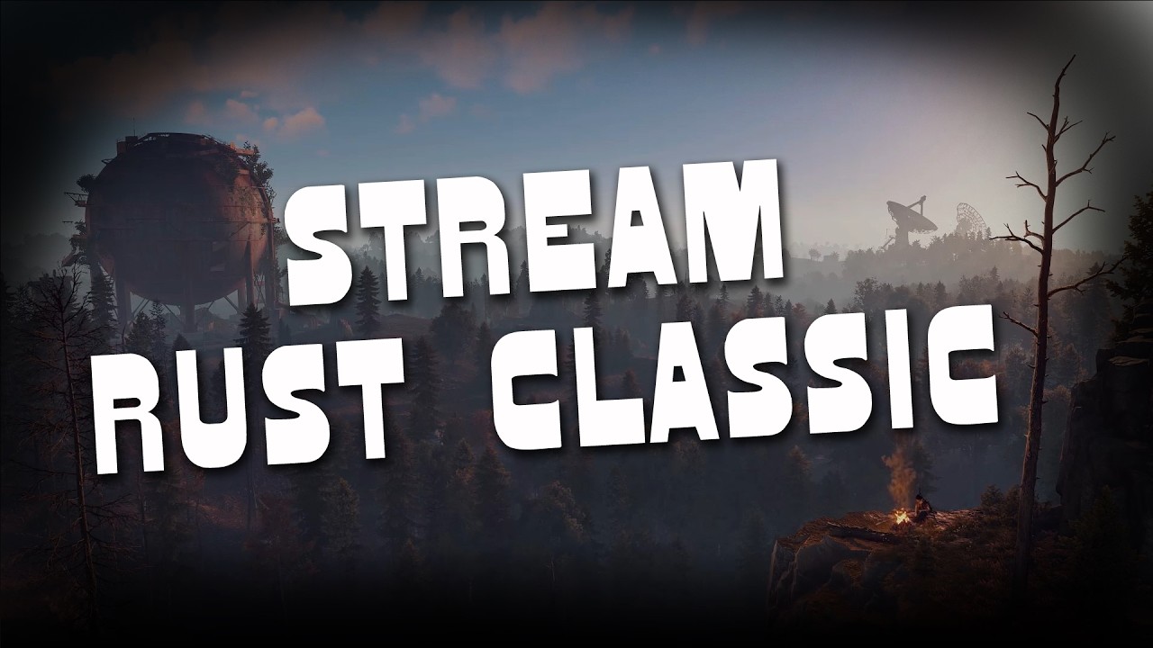 Rust classic. Выживаем на классике.
