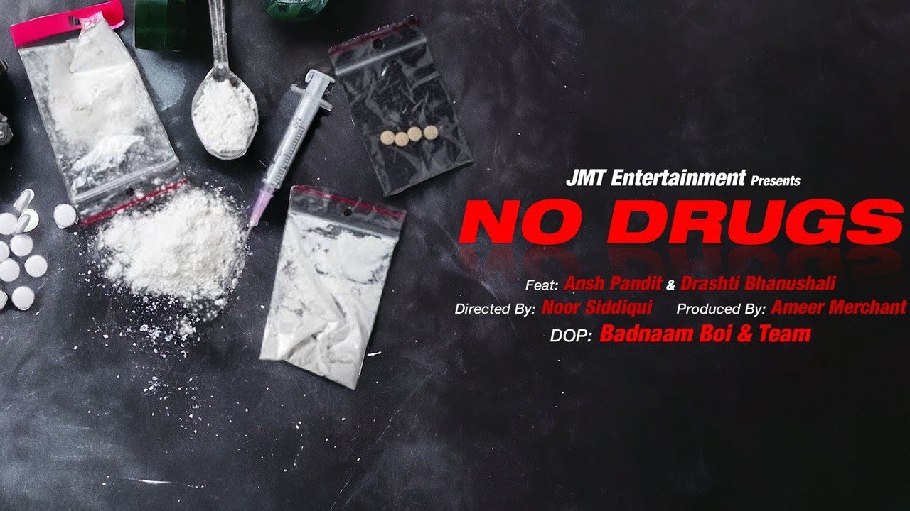 NO DRUGS | Ansh Pandit | Drashti Bhanushali |AmeerMerchant | Noor Siddiqui
