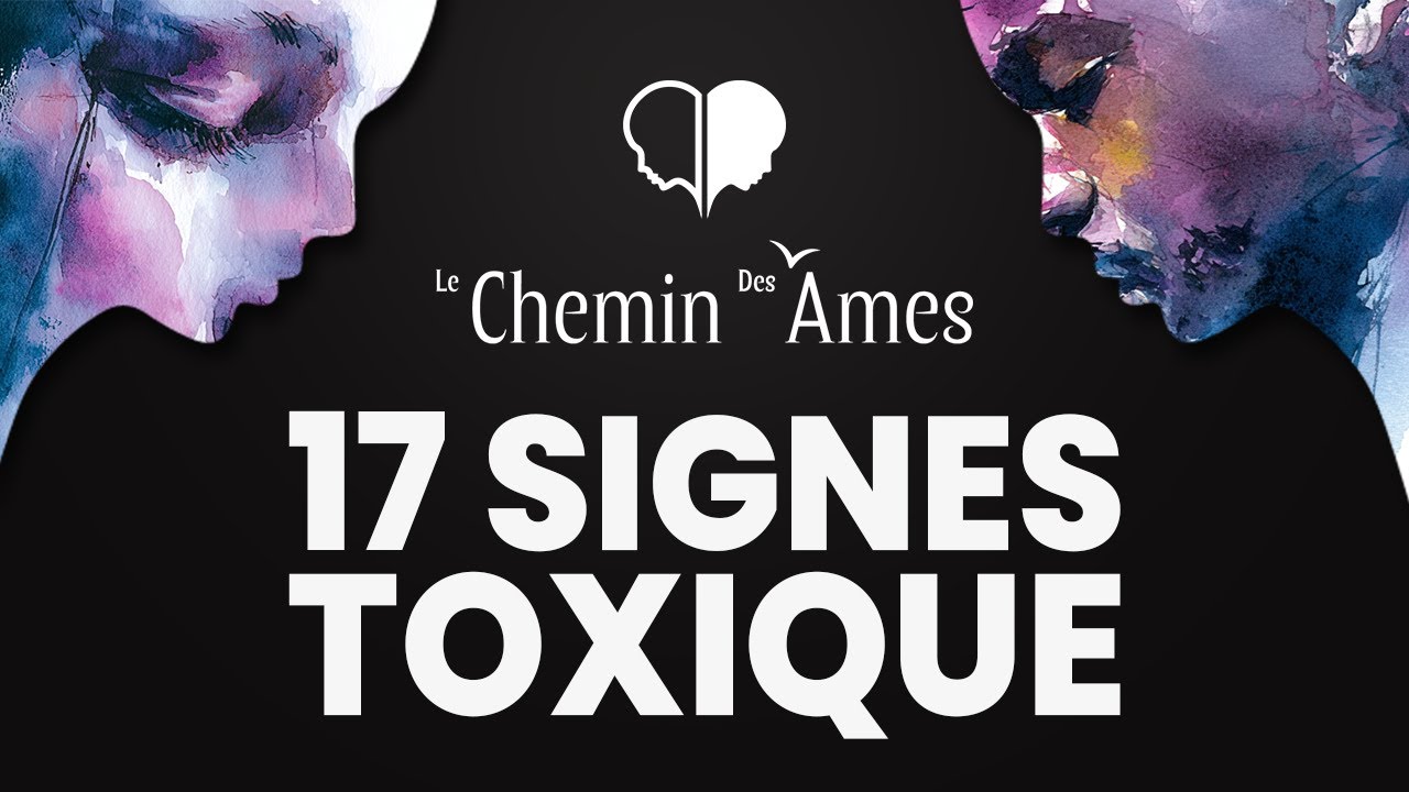 Relations toxiques : les 17 signes à reconnaître avant qu’il ne soit trop tard