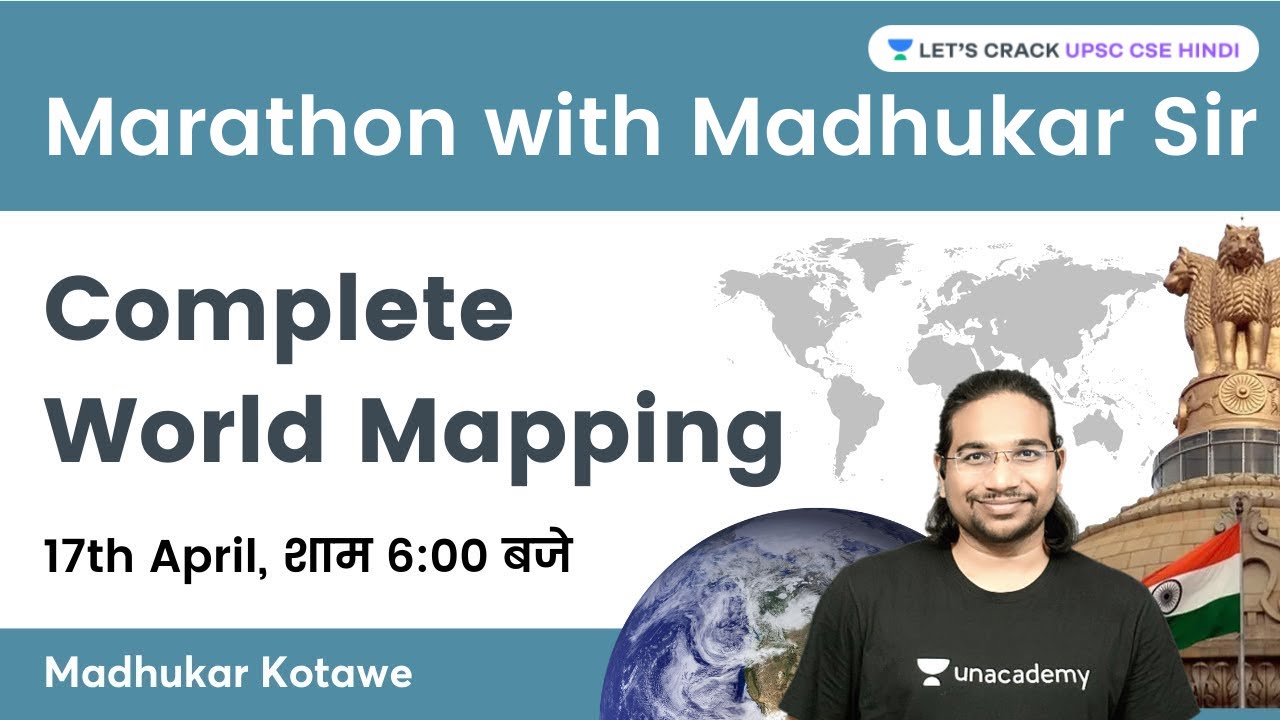 Complete World Mapping | Marathon with Madhukar Kotawe | UPSC CSE 2022/23