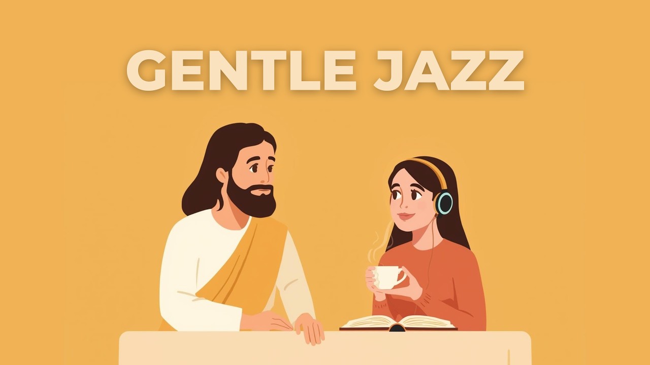 Quiet Jazz with Jesus ☕ 1 Hora de Música Gospel para Estudar e Trabalhar | Calm Worship Jazz