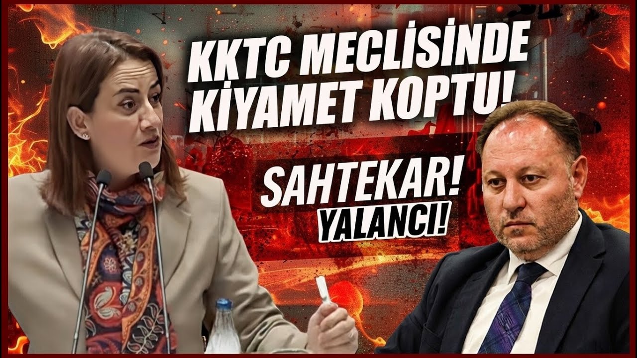 KKTC Meclisi'nde Kıyamet Koptu! Doğuş Derya'dan Meclis Başkanı'na: 'Sahtekar, Yalancı!'