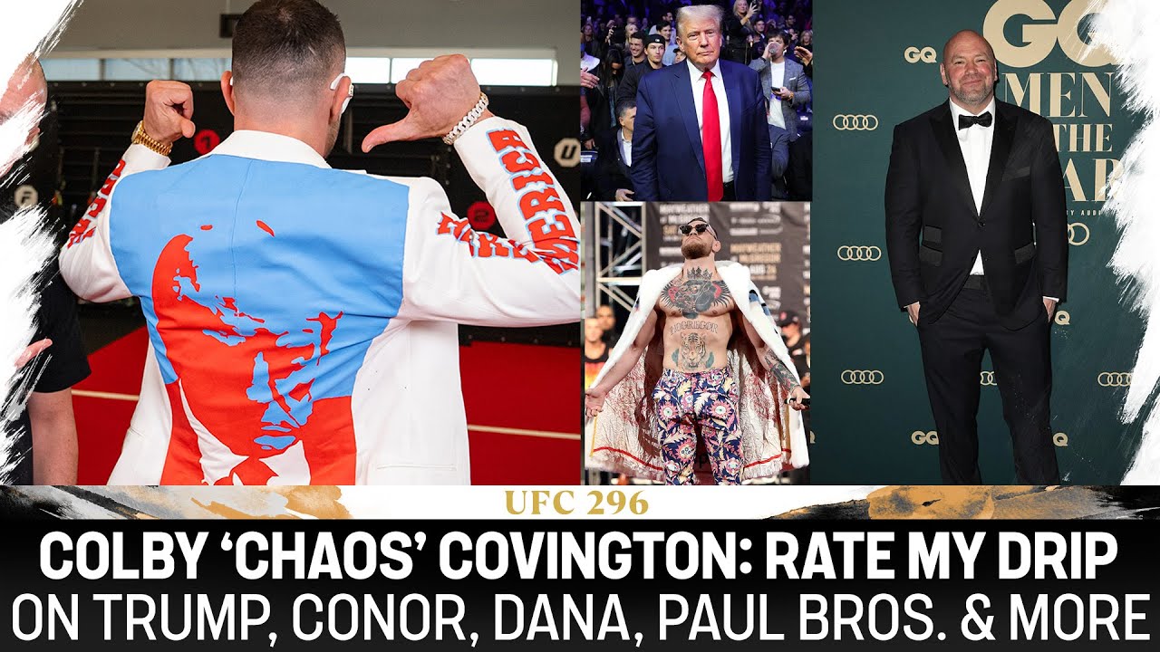 COLBY COVINGTON: RATE MY DRIP 🥶 Donald Trump, Conor McGregor, Dana White, Paul Brothers & More...