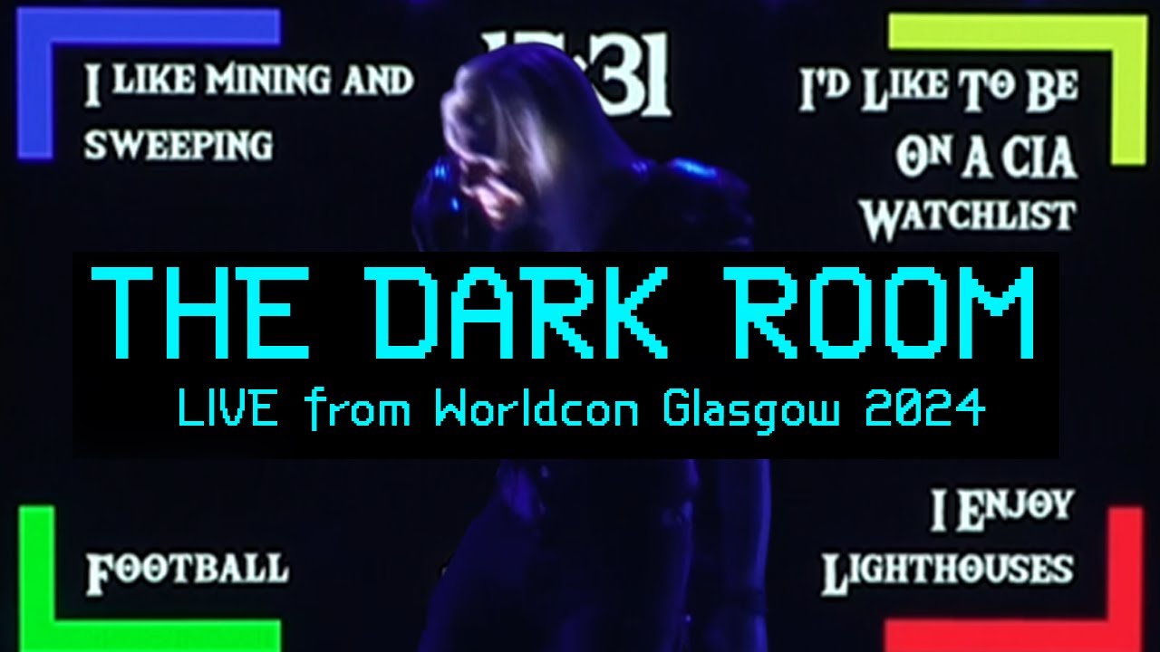 The Dark Room LIVE from Worldcon Glasgow 2024!