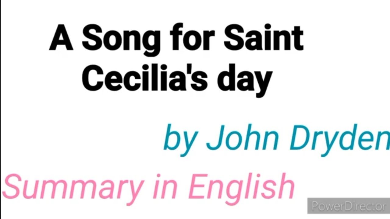A song for Saint cecilia's day in English |John Dryden |summary in English
