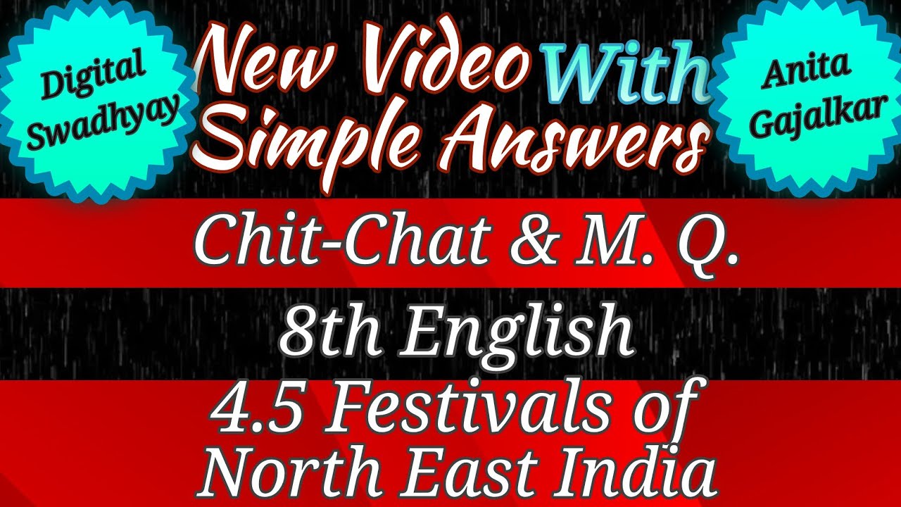 New video 4.5 festivals of northeast india english chit chat । 8th english 4.5 chit chat