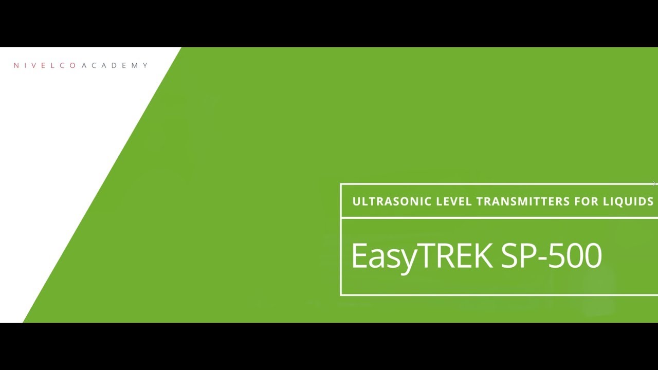 EasyTREK SP-500 – Ultrasonic level transmitters for liquids @NIVELCO Academy