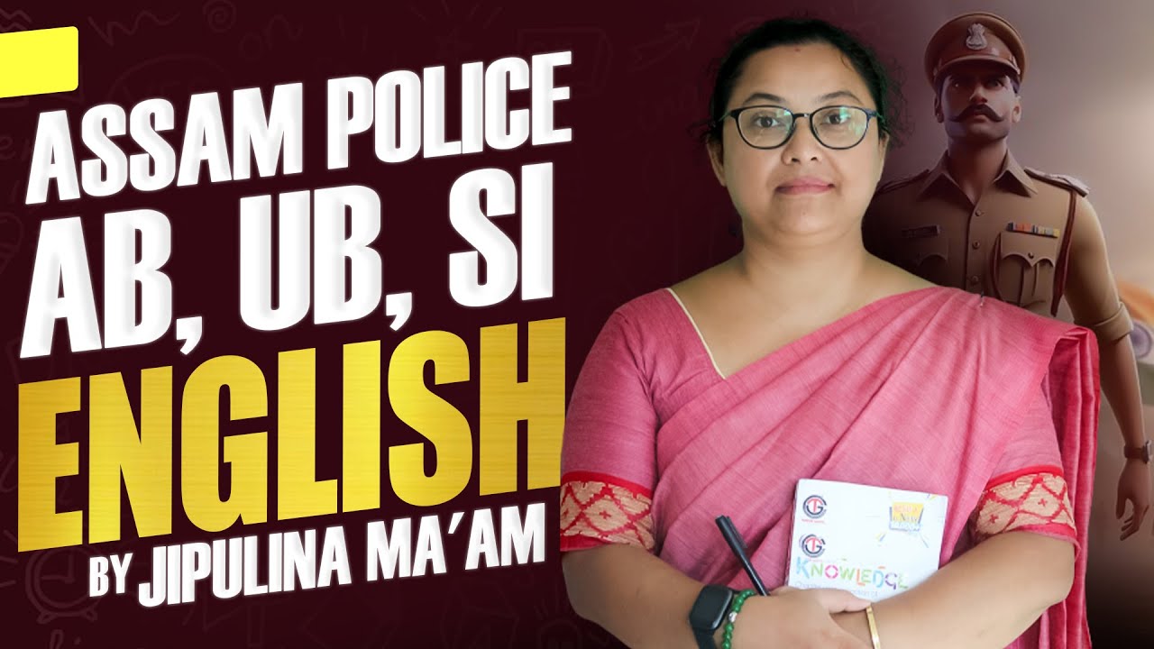 Assam Police || English Grammar || By Jipulina Ma'am