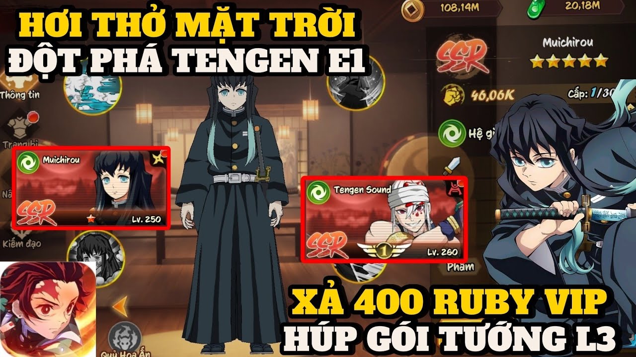 Hơi Thở Mặt Trời #9 - ĐỘT PHÁ SỨC MẠNH TENGEN LÊN E1 CỰC VIP , XẢ 400 RUBY BUILD UP HÀ TRỤ MUICHIROU