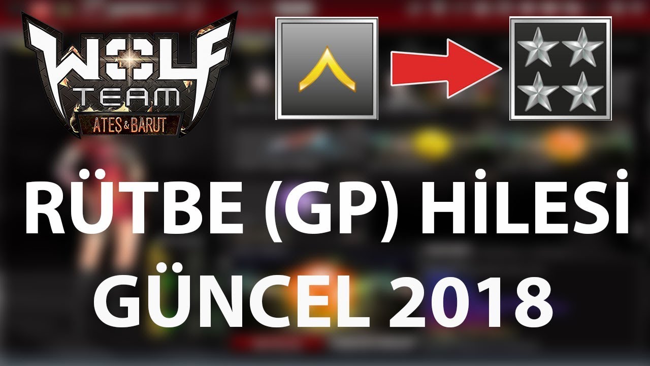 WOLFTEAM RÜTBE (GP) HİLESİ GÜNCEL 2018