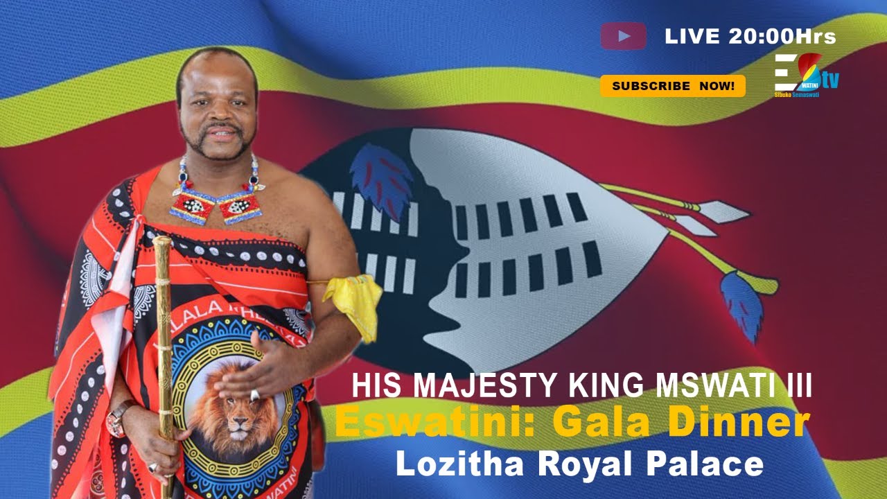 His Majesty King Mswati III, State: Gala Dinner  Lozitha Royal Palace