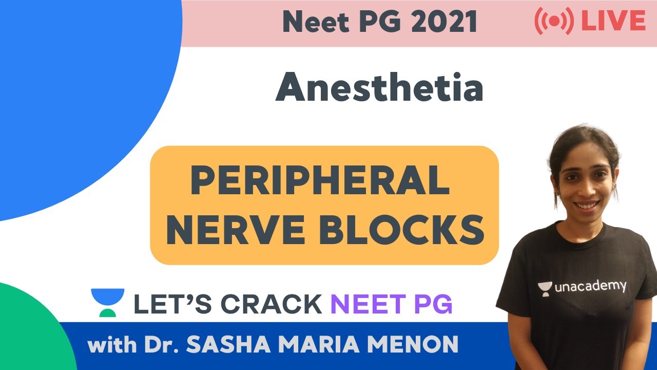 Peripheral Nerve Blocks | Anesthesia | Target NEET PG 2020 | Dr. Sasha