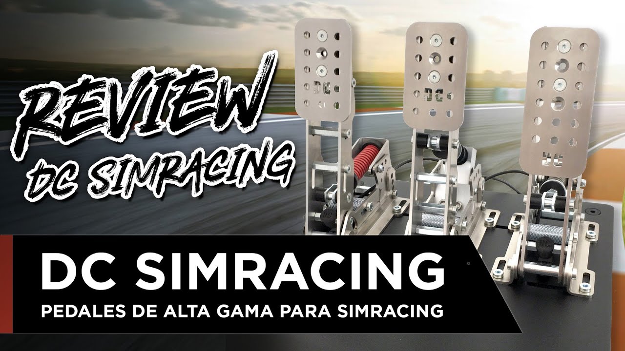 PEDALES DC SIMRACING - Los mejores calidad/precio?