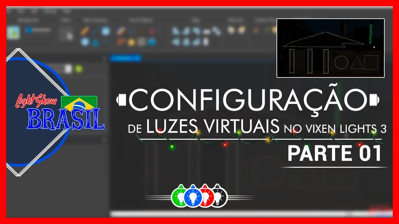 Configuração de Luzes Virtuais no Vixen Lights 3 | Parte 1 - Light Show Brasil