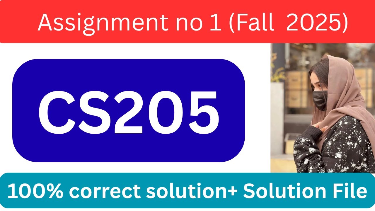 CS205 Assignment 1 Fall 2025 | CS205 Assignment 1 correct solution