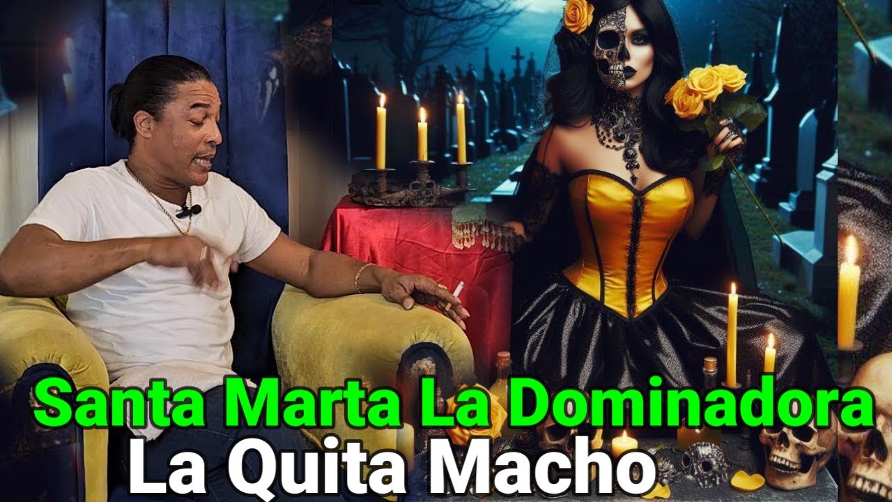 Santa Marta La Dominadora La Quita Macho