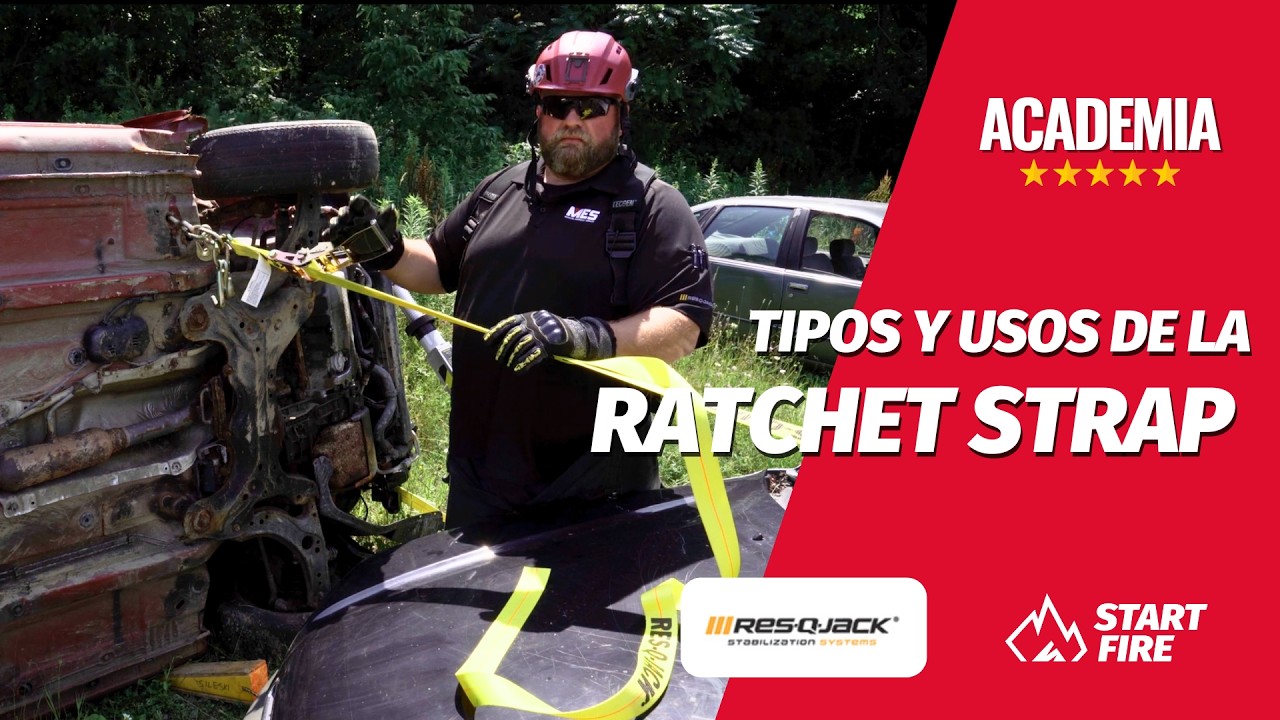 Academia Start Fire: Tipos y usos de eslingas de rescate vehicular Ratchet Strap Res-Q-Jack