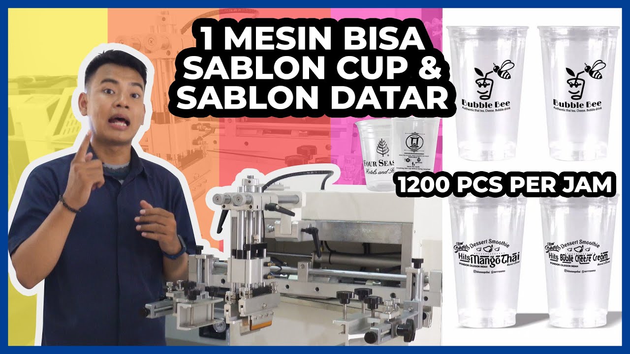 1 MESIN BISA SABLON CUP PLASTIK DAN DATAR, BISA OTOMATIS & JUGA MANUAL