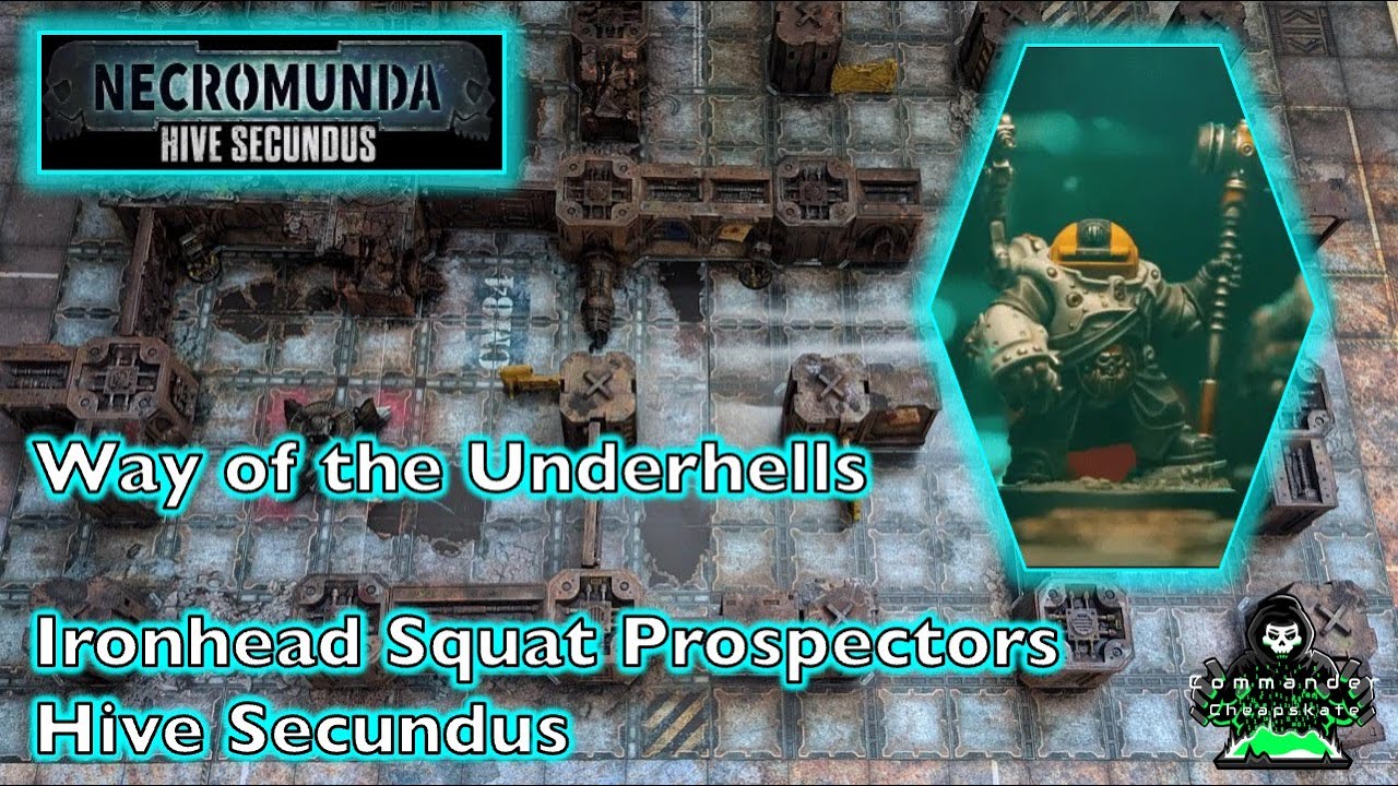 Way of the Underhive:  Ironhead Squat Prospectors Starting Rosters for Necromunda:  Hive Secundus