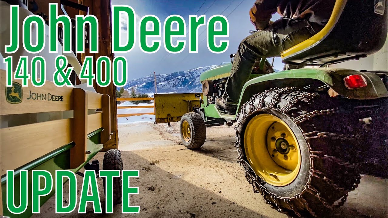John Deere 140 & John Deere 400 Update | Snow Plowing