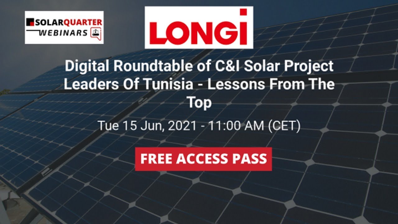 Digital Roundtable of C&I Solar Project Leaders Of Tunisia - Lessons From The Top