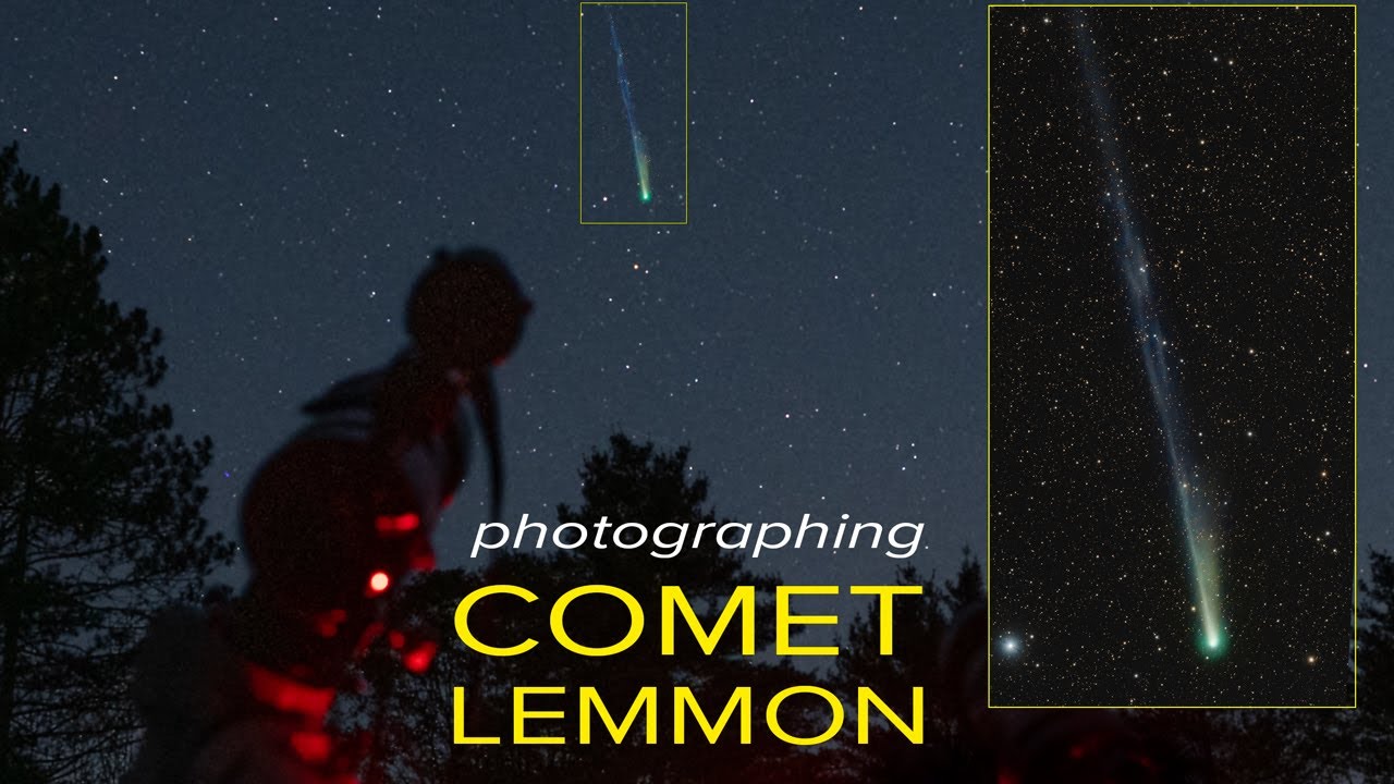 Photographing Comet Lemmon
