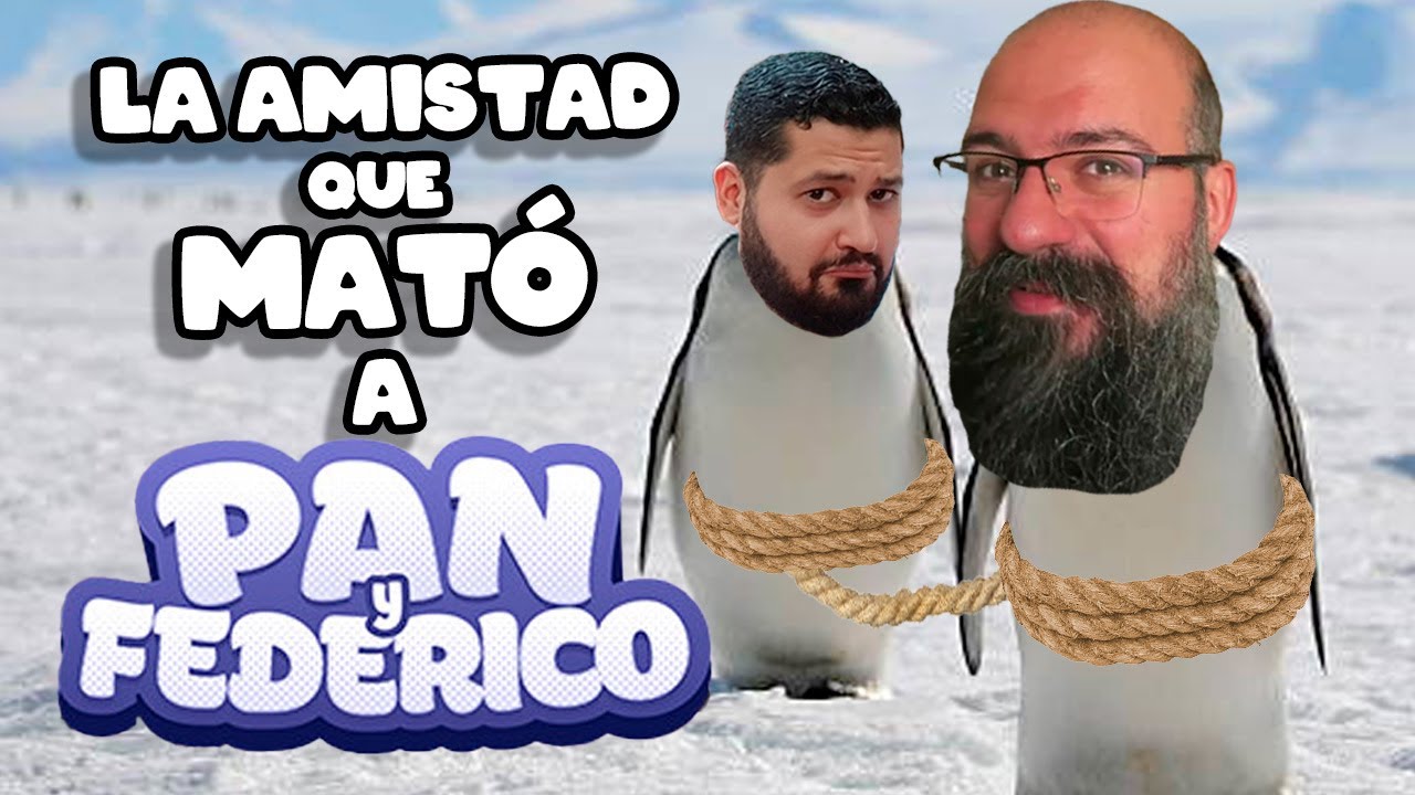 PAN Y FEDERICO en manos de PAZOS y ENOC. Sale BIENno.