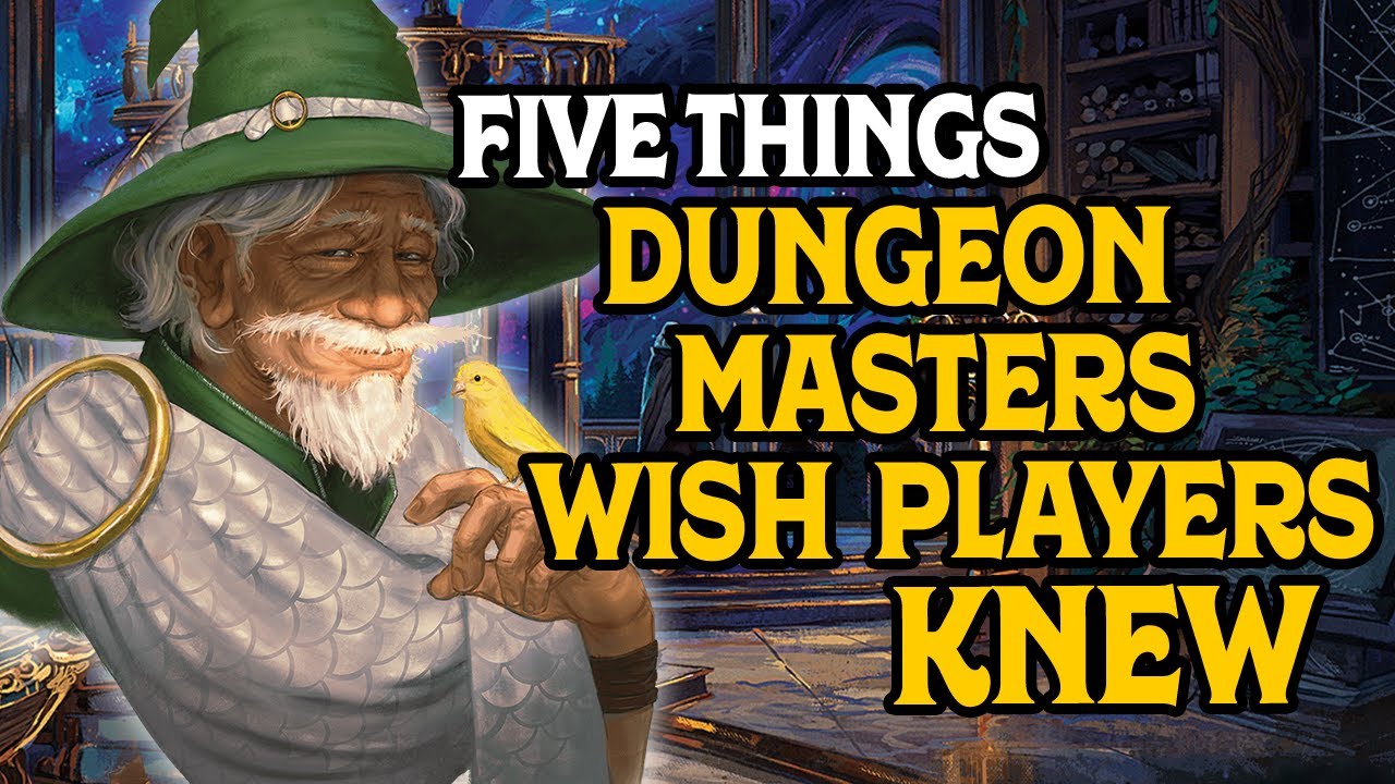 5 Things DM's Wish Players Knew