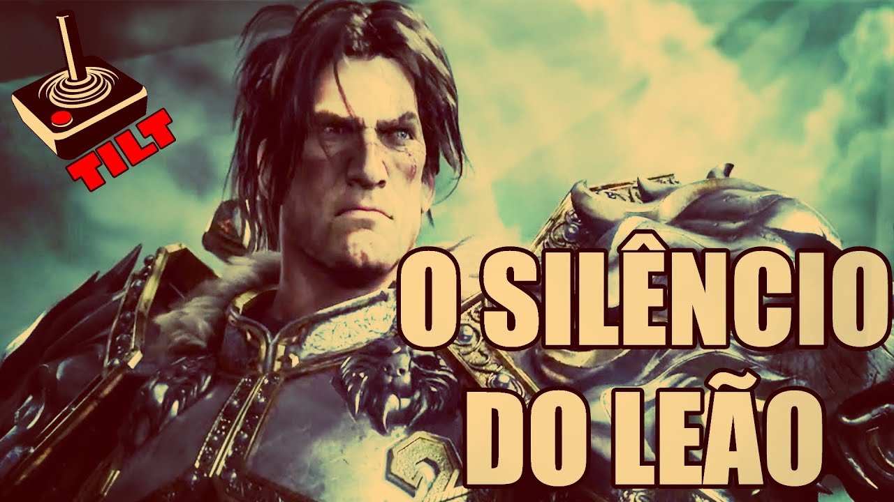 Tilt Entretenimento - O Silêncio do Leão