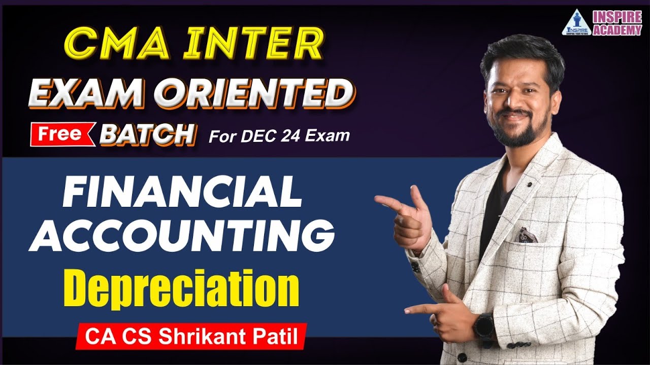 CMA INTER | FINANCIAL ACCOUNTING | EXAM ORIENTED BATCH | LEC 13  | CA CS SHRIKANT PATIL | DEC 24
