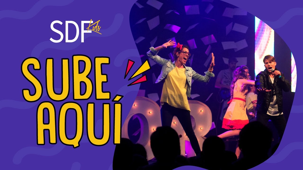 SDF Kids - Sube Aqu&iacute;
