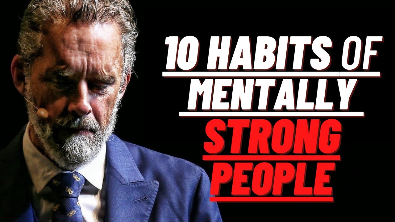 10 Habits That Will Make You POWERFUL Beyond Belief - Jordan Peterson Motivation