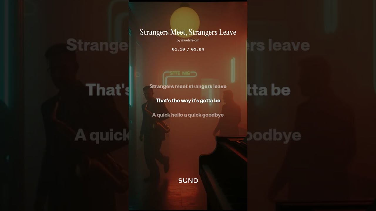 Strangers Meet, Strangers Leave