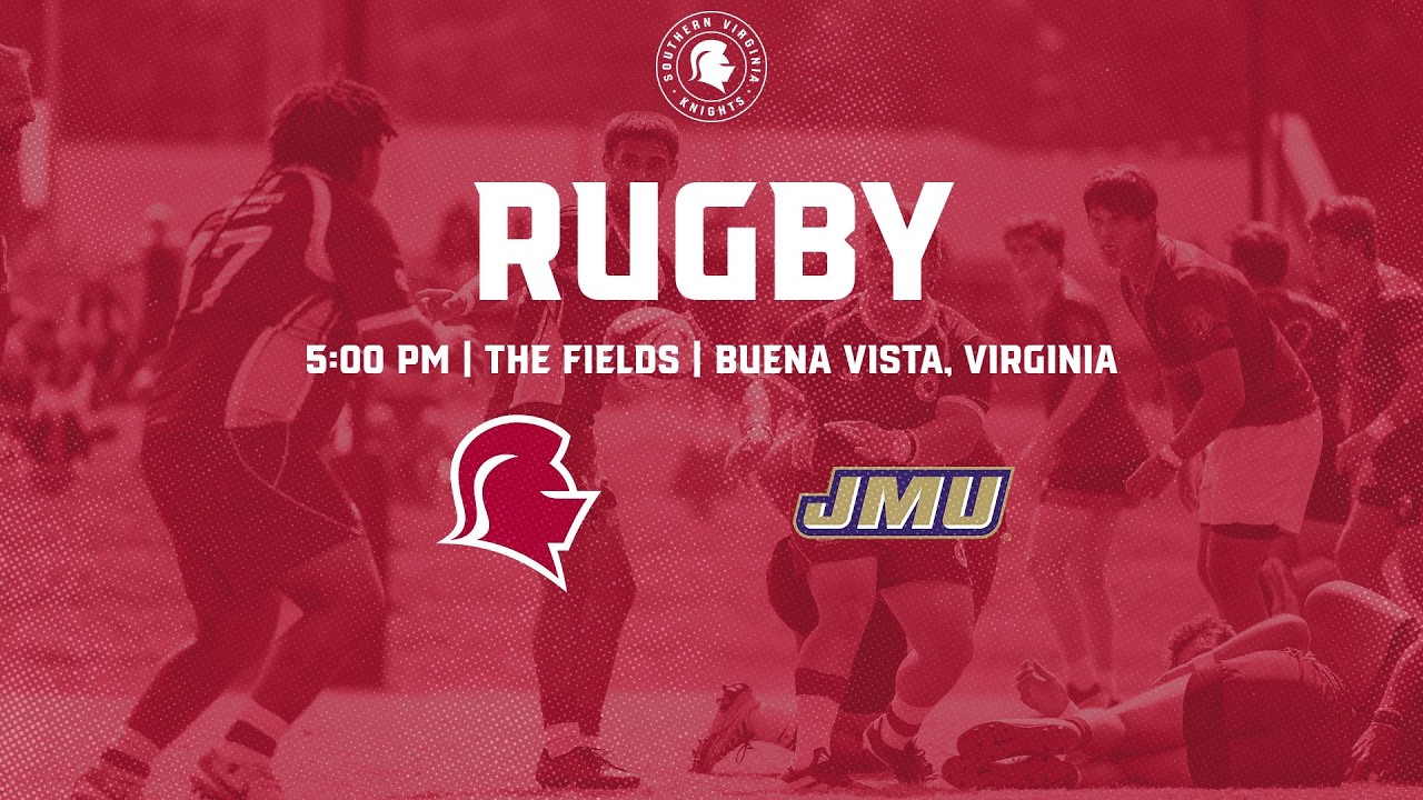 Rugby - Southern Virginia University vs. James Madison