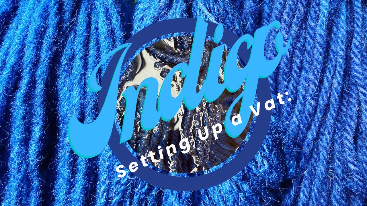 How to Set Up an Indigo Vat (Part 1) ​⁠​⁠@Wildcraft Dyeing