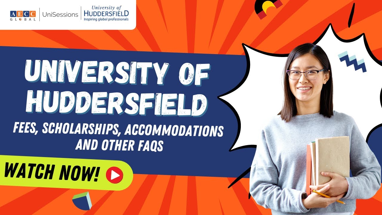 University of Huddersfield | Live with University about fees, eligibility, accommodation