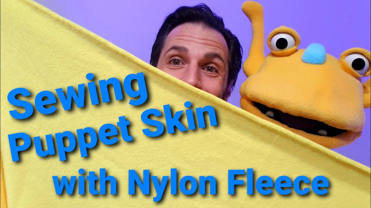 Sewing Puppet Skin with Nylon Fleece