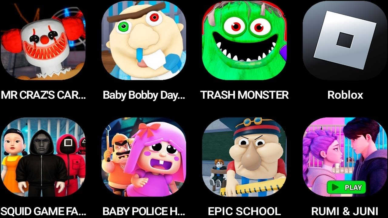 MR CRAZY'S CARNIVAL,Baby Bobby Daycare,TRASH MONSTER,Roblox,SQUID GAME FAMILY,BABY POLLY HOUSE...;;;