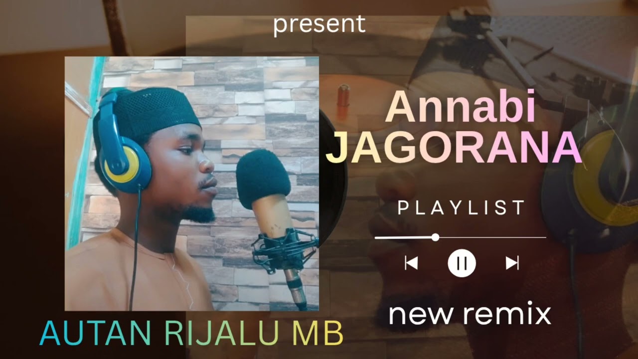 Saban ReMix ANNABI JAGORANA daga AUTAN RIJALU MB