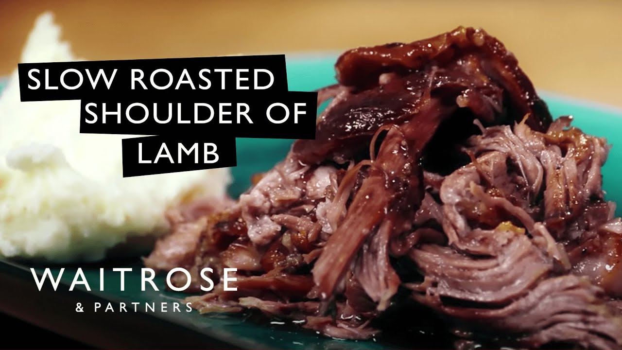 How To Make Slow Roasted Shoulder Of Lamb | Waitrose