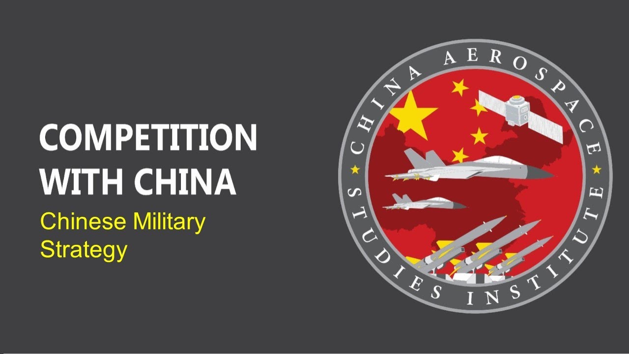Competition with China: China's Military Strategy