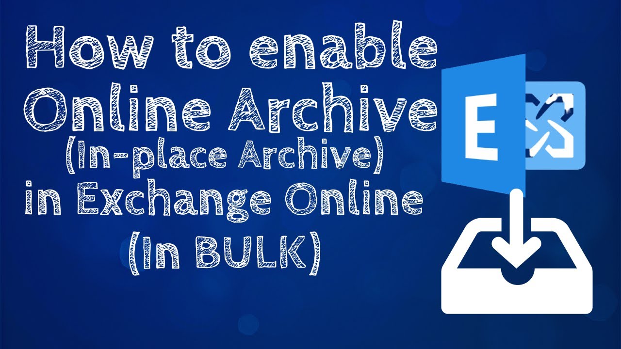 How to enable Online Archive in BULK | Exchange Online #Microsoft #Office365