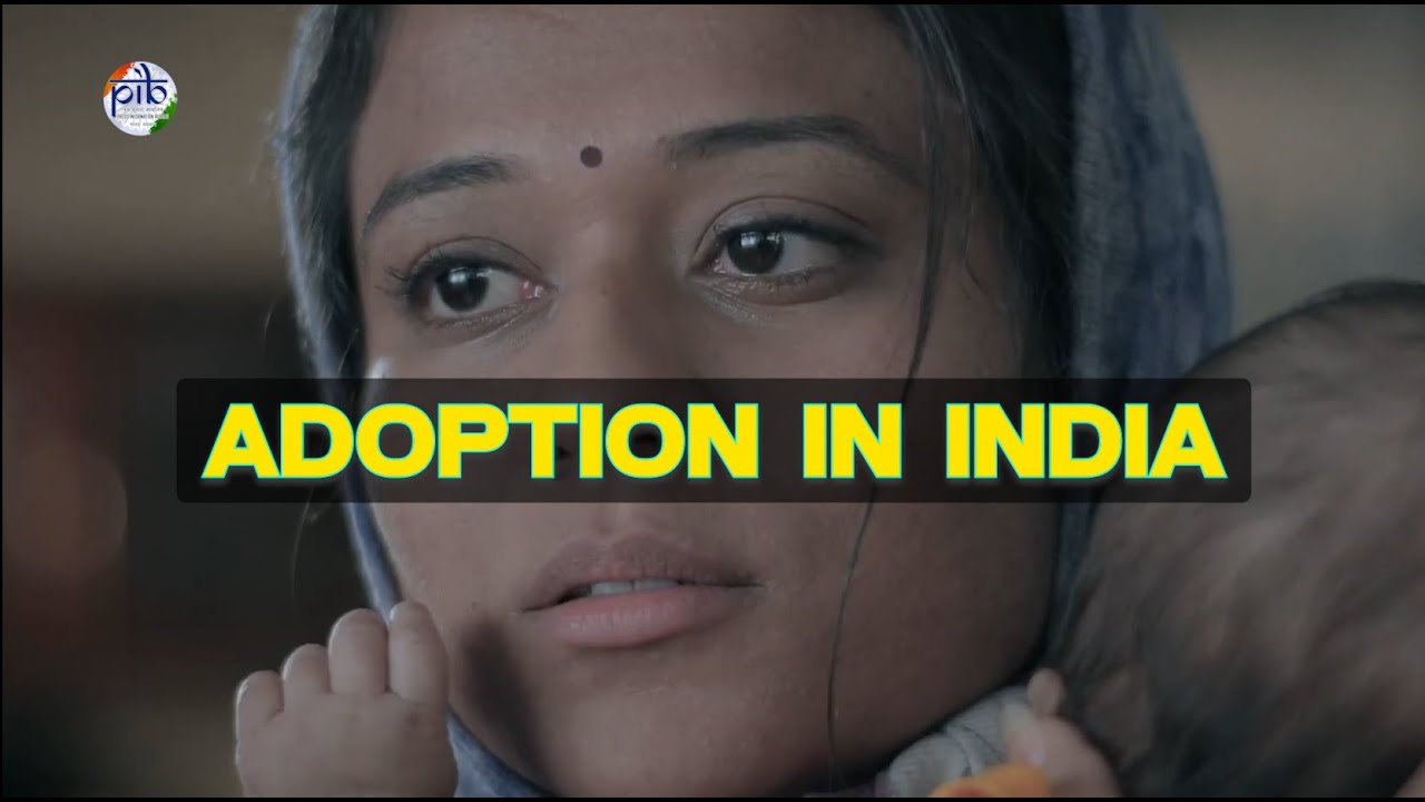 Adoption in India | Legal Framework, Procedures and Child Protection Mechanisms