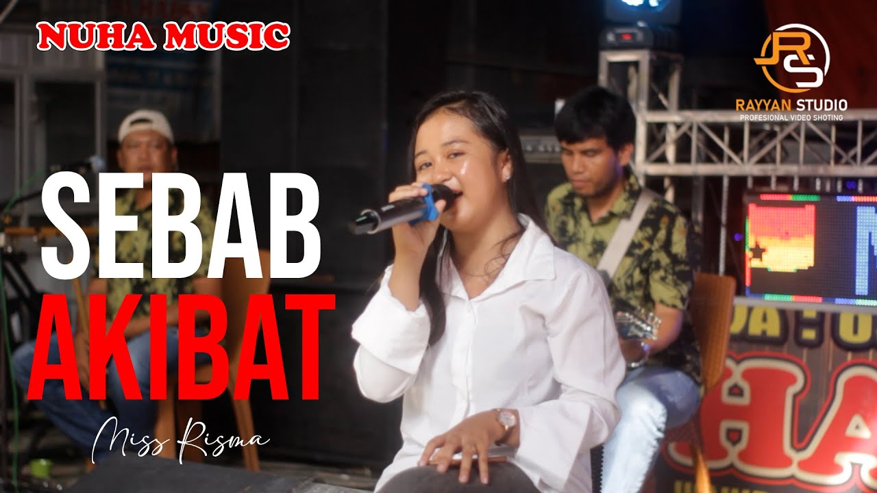 NUHA MUSIC - SEBAB AKIBAT | EDISI LATIHAN RAMADHAN