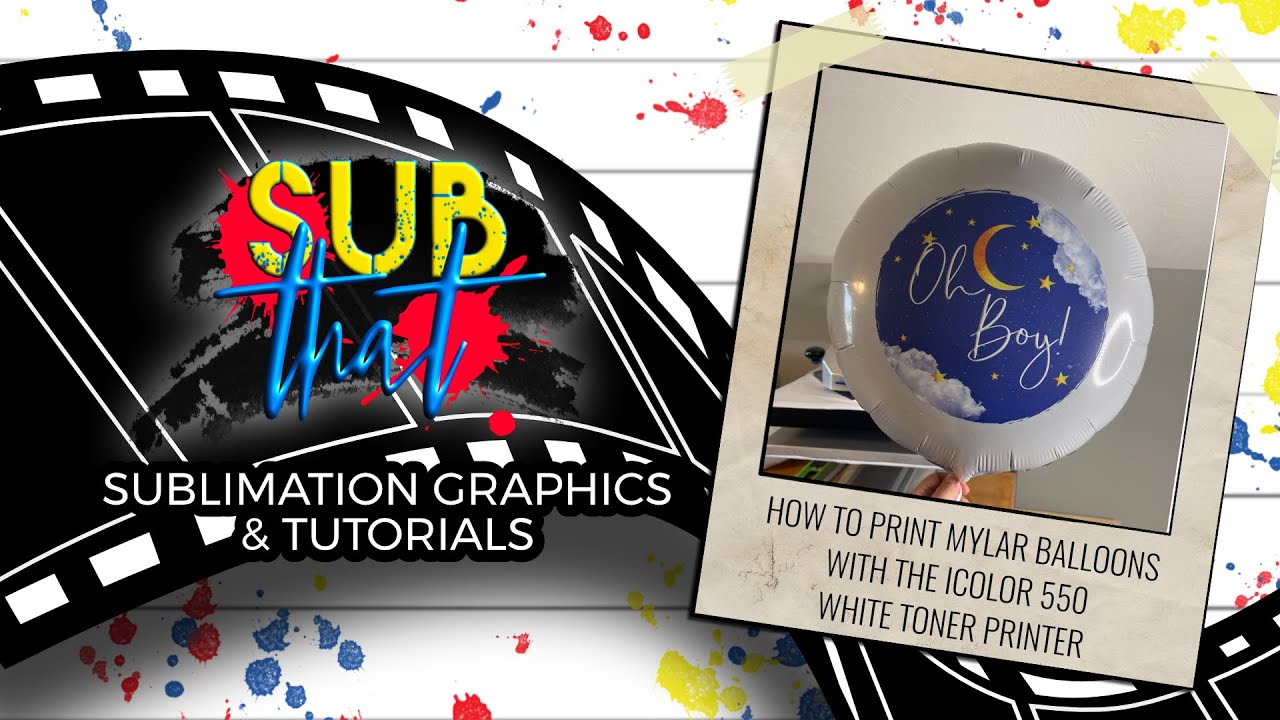 HOW TO PRINT MYLAR BALLOONS WITH WHITE TONER