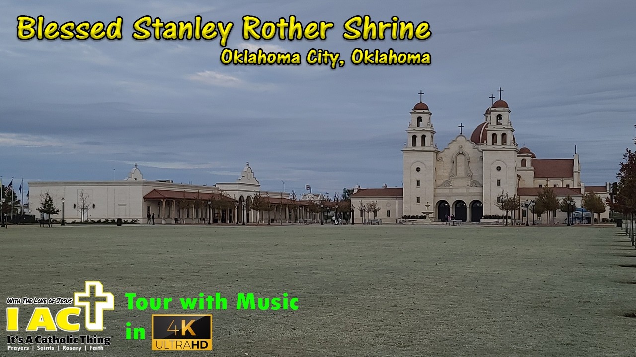Visit the Blessed Stanley Rother Shrine (Oklahoma City) — Museum, Grotto, Church with Music