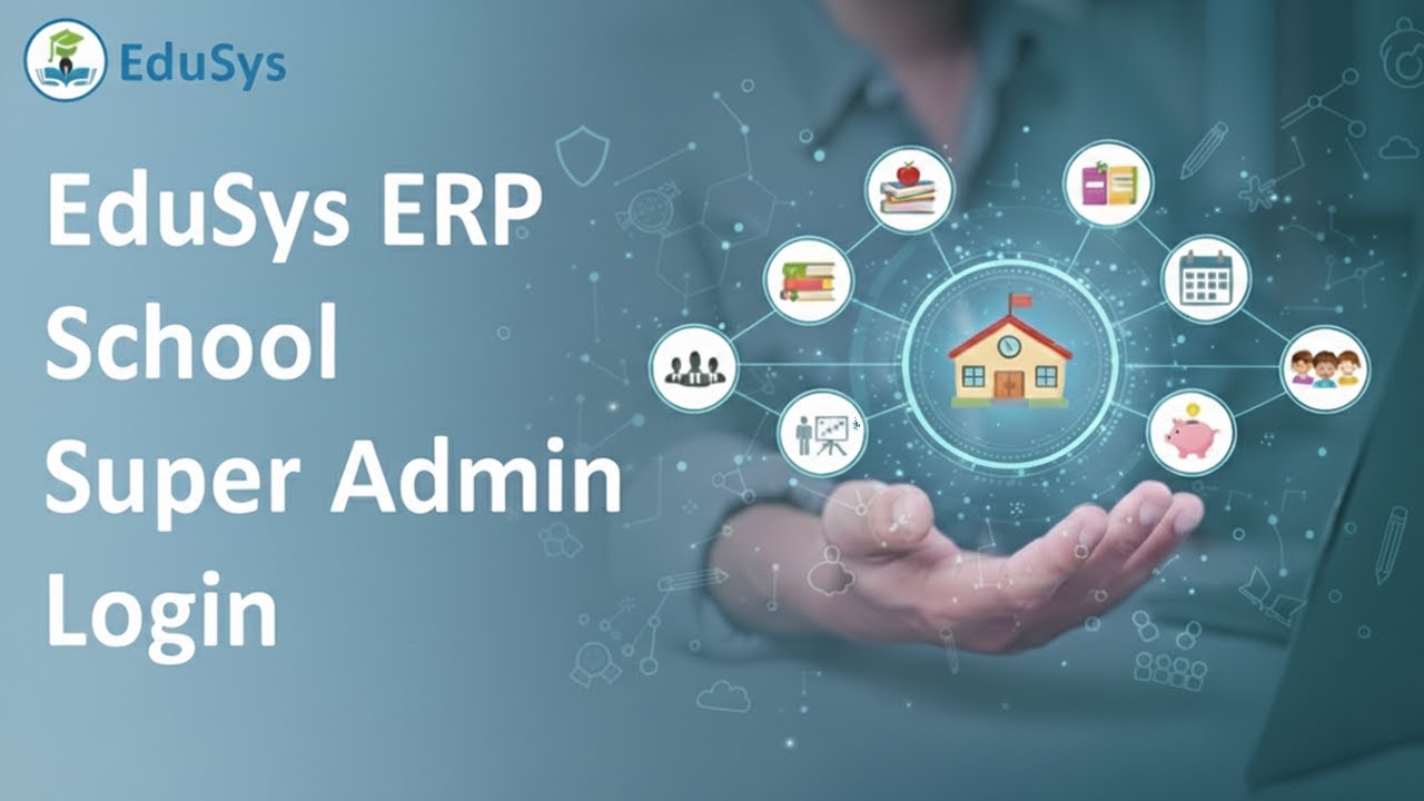 EduSysERP - School Super Admin Login