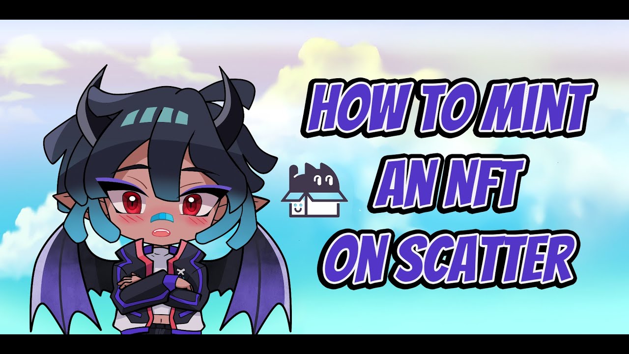 How To Mint An NFT On Scatter.art